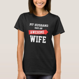 mijn man heeft een geweldige vrouw t-shirt