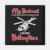 Mijn man houdt van helikopters en grappige piloten magneet (Voorkant)