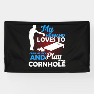 Mijn man houdt van zijn zak en speelt Cornhol. Spandoek