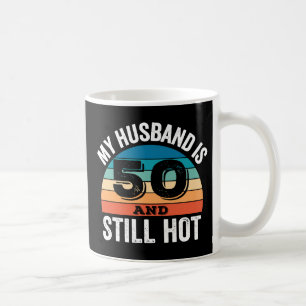 Mijn man is 50 en nog steeds heet koffiemok