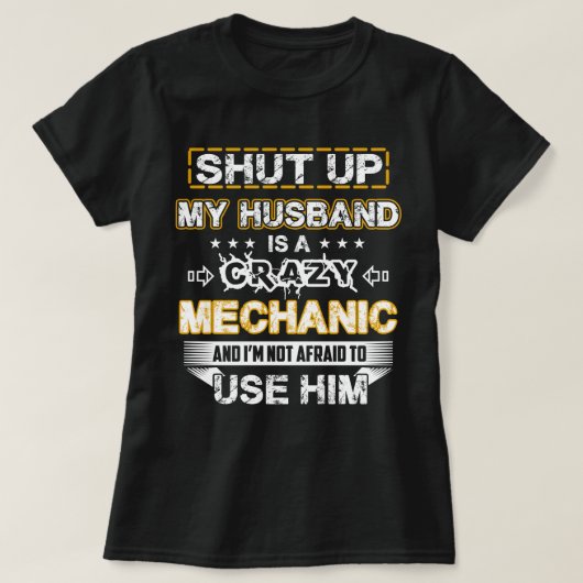 Mijn man is een gek Mechanisch T-shirt (Design voorkant)