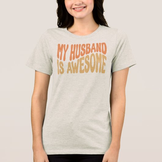 Mijn man is geweldig Tri-Blend shirt (Voorkant)