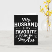 Mijn man is mijn favoriete pijn in de kont Grappig Kaart (Gele Bloem)