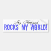 Mijn man Rocks My World Bumpersticker (Voorkant)