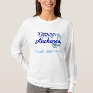 mijn man verankerd houden: trotse vrouw t-shirt