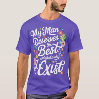 Mijn man verdient het beste en daarom besta ik 3 t-shirt