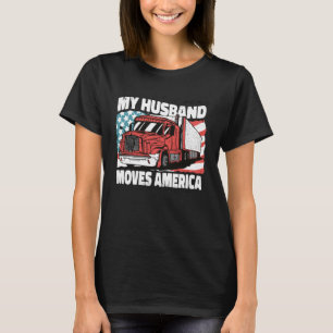 Mijn man verhuist Amerika met een vrachtwagen T-shirt