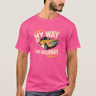 Mijn manier of de snelweg-klassieke Muscle Car Gar T-shirt