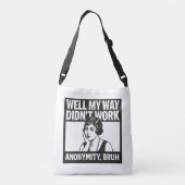 Mijn Manier Werd Niks - Tote Crossbody Tas (Achterkant)