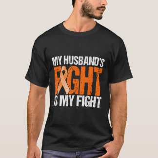 Mijn mannen vechten is mijn strijd tegen leukemie. t-shirt