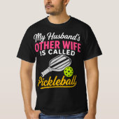 Mijn Mans Andere Vrouw Heet Pickleball Grappig T-shirt (Voorkant)