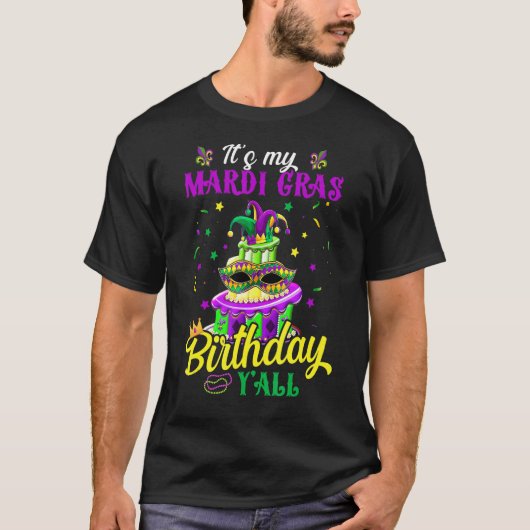 Mijn Mardi Gras Birthday Y'all Party Masquerade T-shirt (Voorkant)