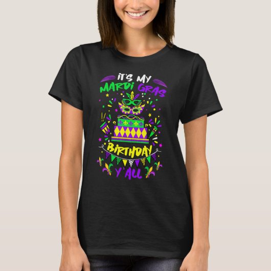 Mijn Mardi Gras Birthday Y'all Party Masquerade T-shirt (Voorkant)