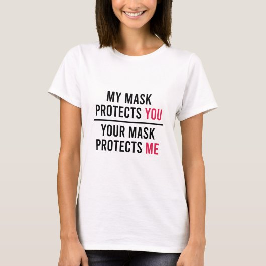 Mijn masker beschermt u, uw masker beschermt mij t-shirt (Voorkant)