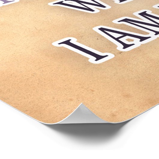 Mijn mate van rijpheid hangt af van wie ik ben met poster (Hoek)