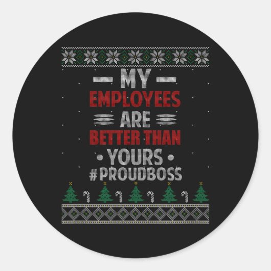 Mijn medewerkers zijn beter dan die van jou ronde sticker (Voorkant)