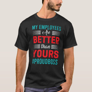 Mijn medewerkers zijn beter dan jullie baas Apprec T-shirt