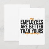 Mijn medewerkers zijn beter dan uw werknemers met  bedankkaart (Voorkant / Achterkant)