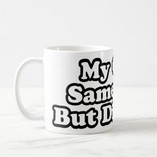 Mijn meisje is hetzelfde, maar anders koffiemok
