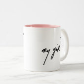Mijn meisje tweekleurige koffiemok (Voorkant rechts)