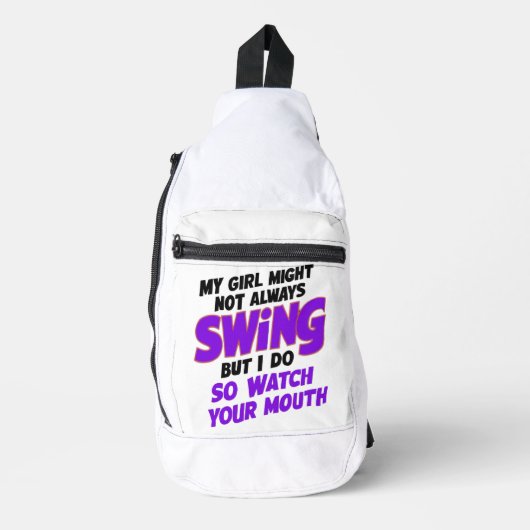 Mijn meisje zwaait misschien niet altijd, maar ik  sling bag (Voorkant)