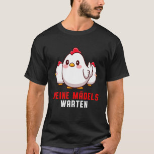 Mijn Meisjes Wachten Kippen Pluimvee Kuiken T-shirt