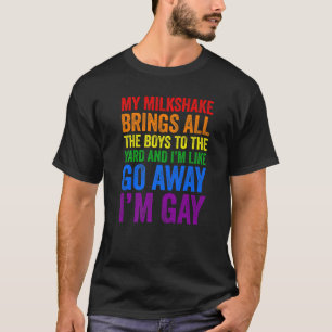 Mijn melkdruk brengt alle jongens naar de baard di t-shirt