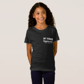 Mijn mens heeft het goedgekeurd t-shirt (Voorkant volledig)