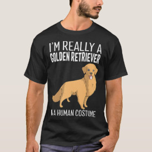Mijn menselijk kostuum is echt een gouden hond t-shirt