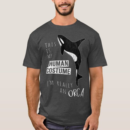 Mijn menselijke kostuum is echt een orca walvis t-shirt (Voorkant)