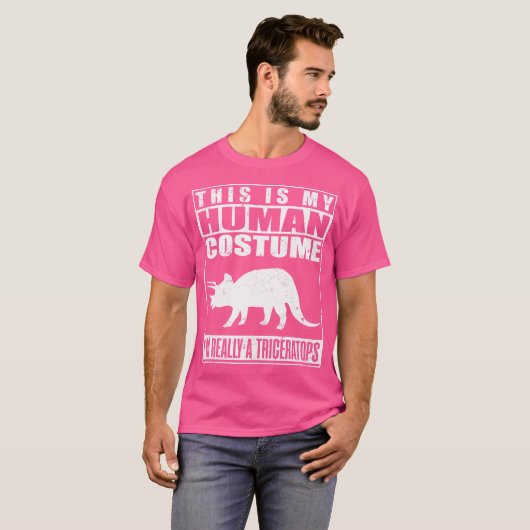 Mijn menselijke kostuum is een Triceratops Hallowe T-shirt (Voorkant volledig)