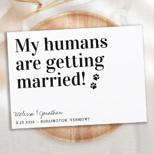 Mijn mensen krijgen een huwelijk met een hond. save the date