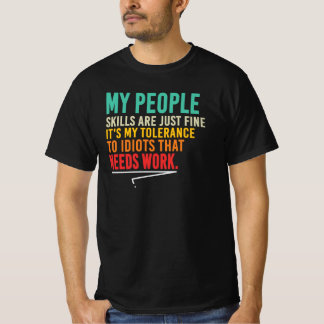 Mijn Mensenvaardigheden Zijn Prima, Mijn Toleranti T-shirt