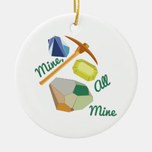 Mijn, mijn keramisch ornament
