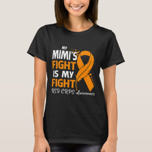 Mijn Mimi's Fight is mijn Fight RSD CRPS Awareness T-shirt