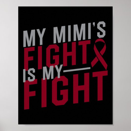 Mijn Mimi's Strijd is Mijn Strijd Sikkelcelanemie Poster (Voorkant)