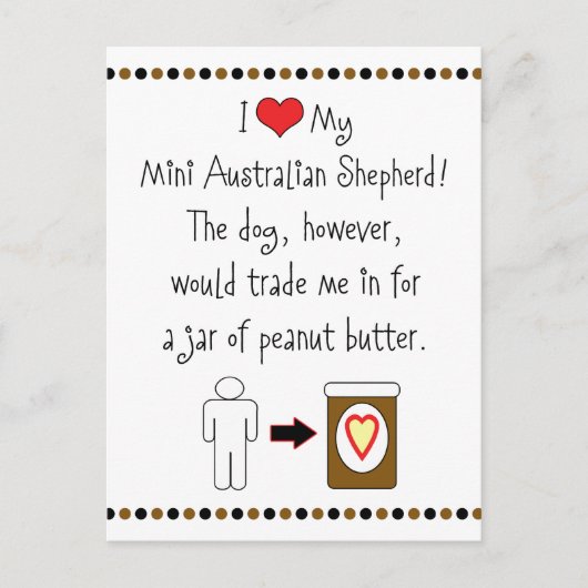 Mijn Mini Australian Shepherd houdt van Peanut But Briefkaart (Voorkant)