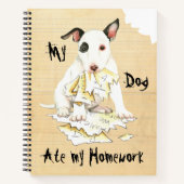 Mijn Mini Bull Terrier Ate Mijn thuiswerk Notitieboek (Voorkant)