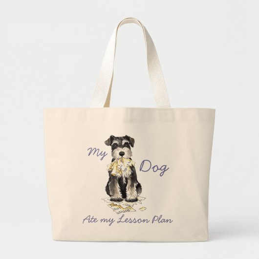 Mijn Miniatuur Schnauzer Ate Mijn Lesson Plan Grote Tote Bag (Voorkant)