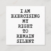 Mijn Miranda-rechten inroepen om te zwijgen Vierkante Visitekaartje (Achterkant)
