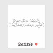 Mijn mislukkingen op maat gesneden vinylsticker sticker (Vel)