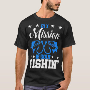 Mijn missie is vissen gaan papa Grappige visser T-shirt