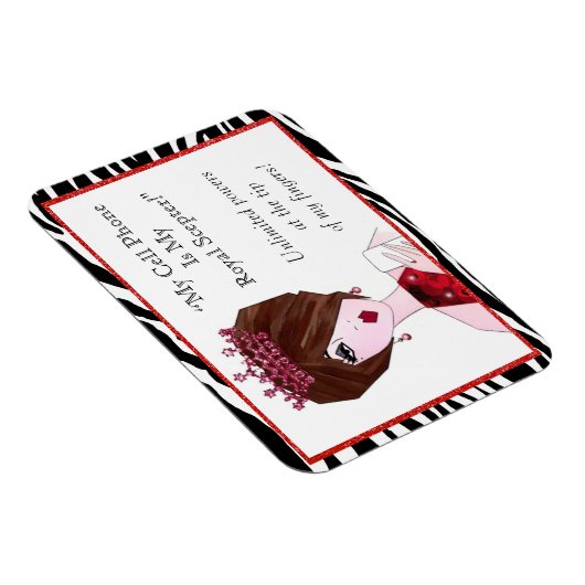 "Mijn mobiele telefoon is mijn Royal Scepter!" Mag Magneet (Rechterzijde)