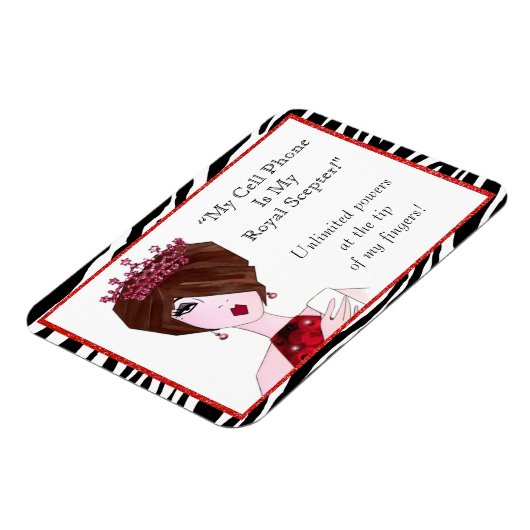 "Mijn mobiele telefoon is mijn Royal Scepter!" Mag Magneet (Linkerzijde)