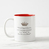 "Mijn mobiele telefoon is mijn Royal Scepter!" Tweekleurige Koffiemok (Links)