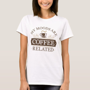 Mijn modellen zijn koffie-gerelateerd t-shirt