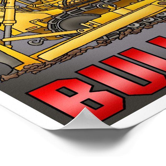 Mijn moeder bestuurt een Bulldozer Dozer Poster Pr (Hoek)