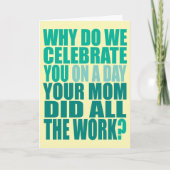 Mijn moeder deed al het werk verjaardagsfeest Kaar Kaart (Voorkant)