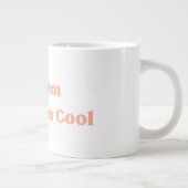 Mijn Moeder Denkt Dat Ik Cool Ben Quote Grote Koffiekop (Rechts)