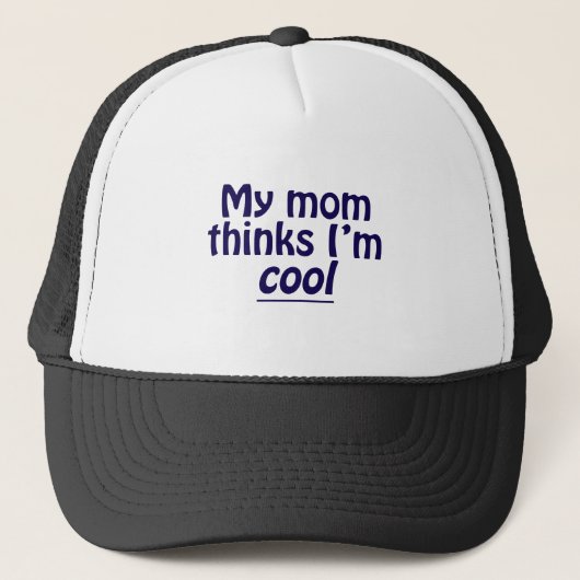 Mijn moeder denkt dat ik cool ben trucker pet (Voorkant)